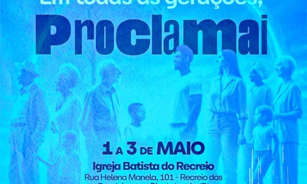 MISSÕES MUNDIAIS ANUNCIA O RETORNO DO PROCLAMAI EM 2025